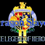 Dragon Slayer: The Legend of Heroes II